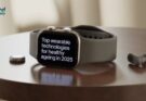 Top Wearable Technologies for Healthy Ageing
